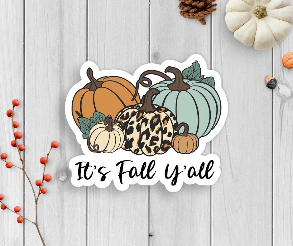 It's Fall Y'all Vinyl Sticker